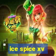 ice spice xv